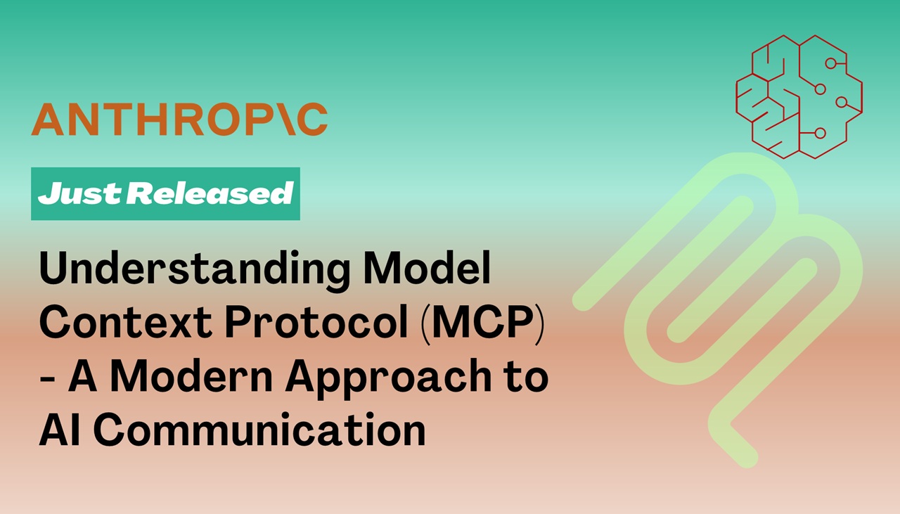 Understanding Model Context Protocol (MCP) - A Modern Approach to AI Communication